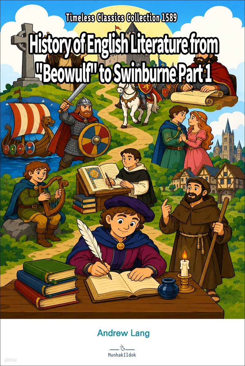 History of English Literature from "Beowulf" to Swinburne Part 1