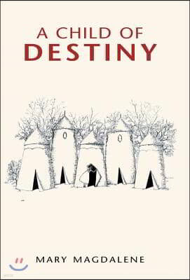 A Child of Destiny