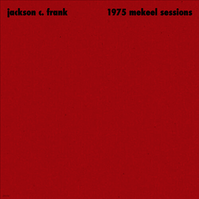 Jackson C. Frank — 1975 Mekeel Sessions 앨범 커버