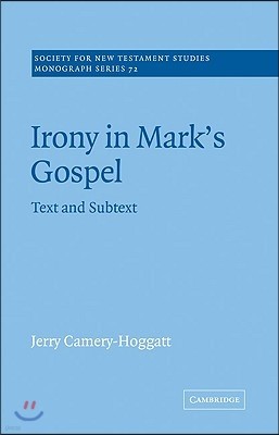 Irony in Mark's Gospel