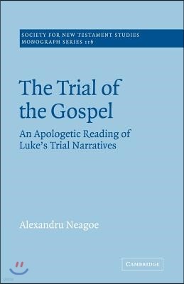 The Trial of the Gospel