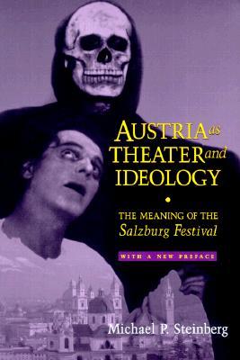 Austria as Theater and Ideology