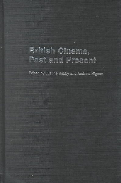 British Cinema, Past and Present