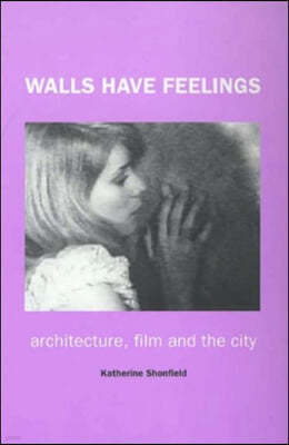 Walls Have Feelings