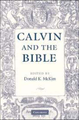 Calvin and the Bible