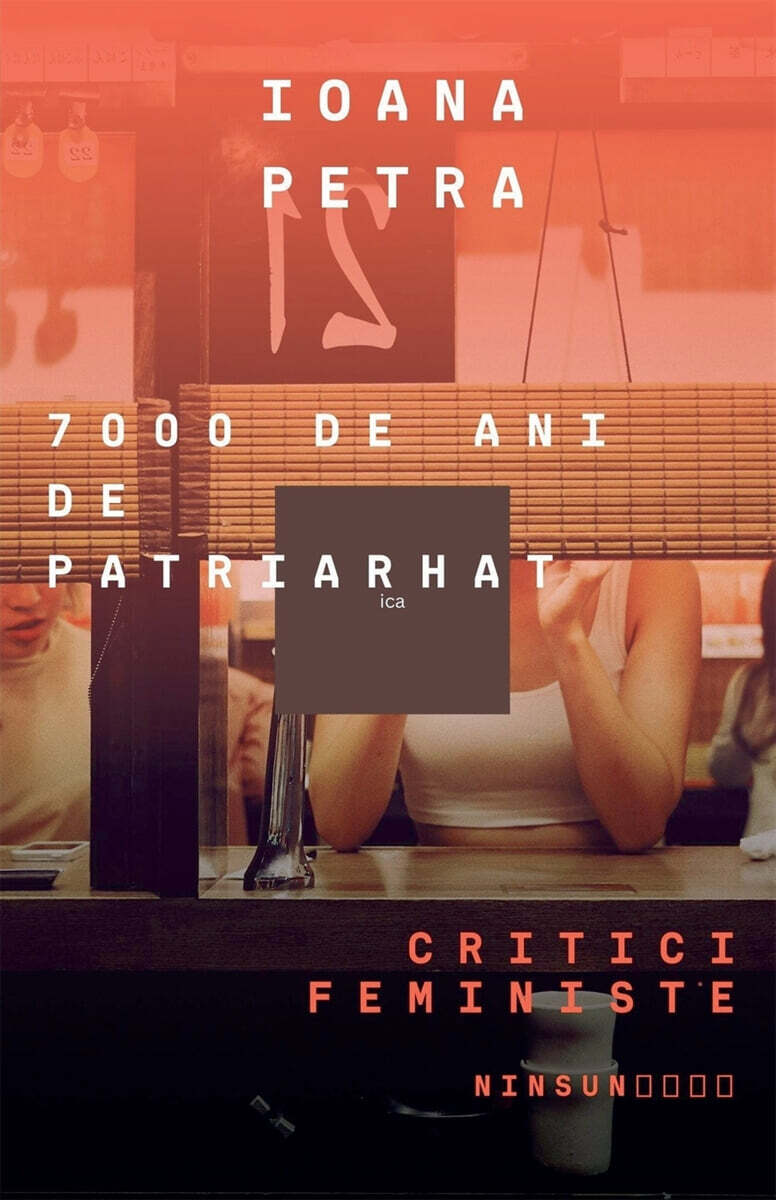 7000 de ani. Critici feministe