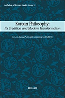 Korean Philosophy: Its Tradition and Modern Transformation