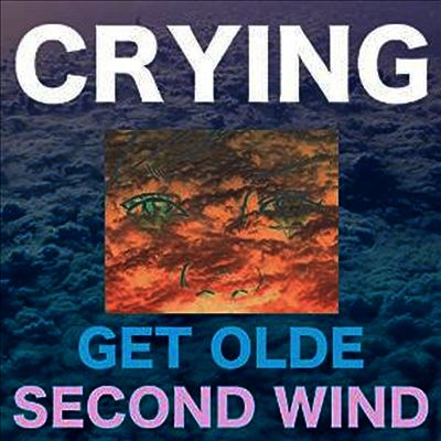 Crying — Get Olde / Second Wind 앨범 커버