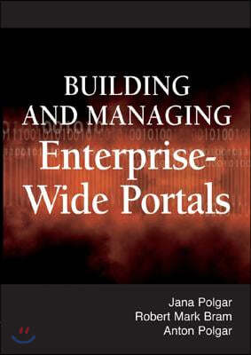 Building and Managing Enterprise-Wide Portals