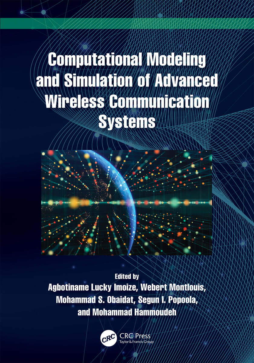 Computational Modeling and Simulation of Advanced Wireless Communication Systems