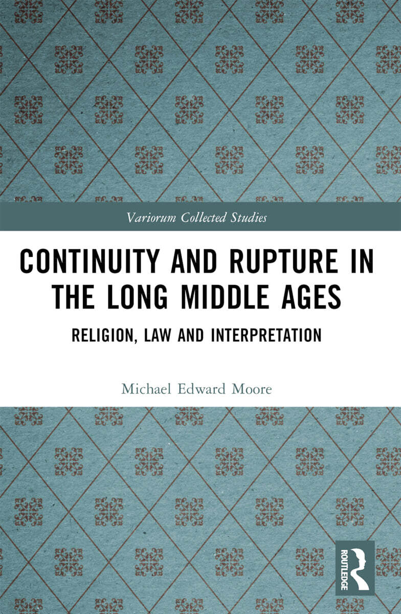 Continuity and Rupture in the Long Middle Ages