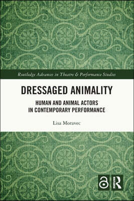 Dressaged Animality