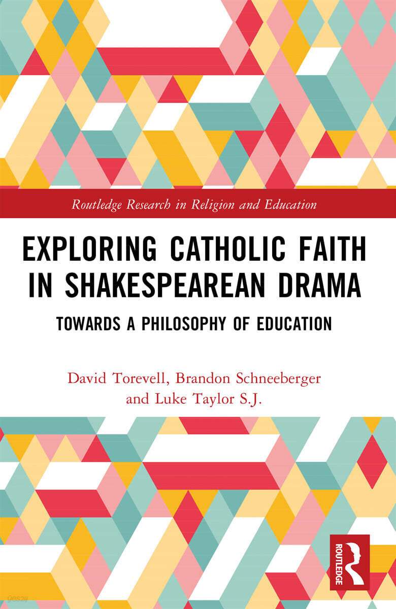 Exploring Catholic Faith in Shakespearean Drama