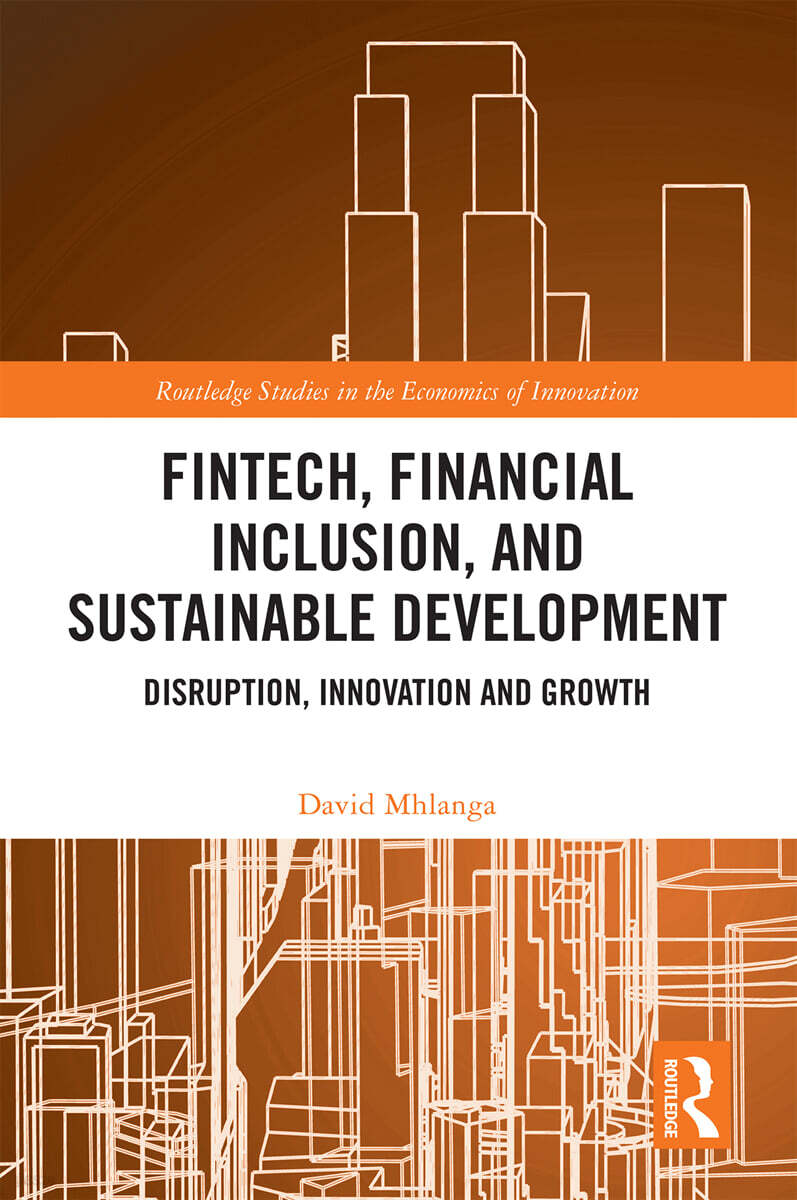 FinTech, Financial Inclusion, and Sustainable Development