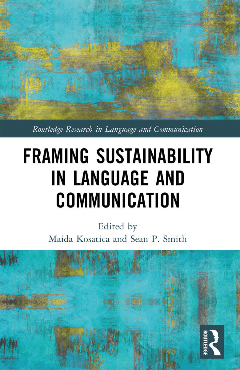 Framing Sustainability in Language and Communication