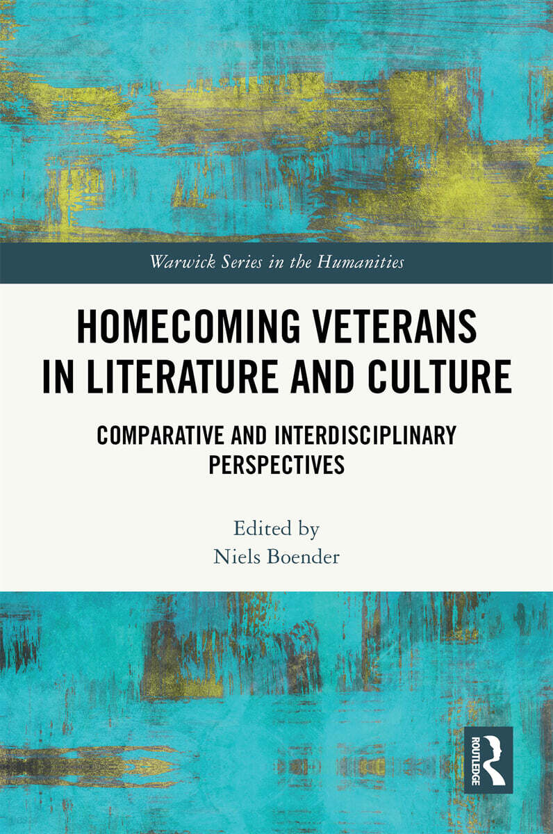 Homecoming Veterans in Literature and Culture