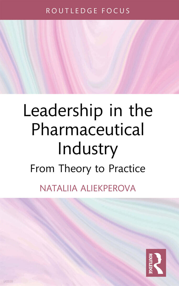 Leadership in the Pharmaceutical Industry