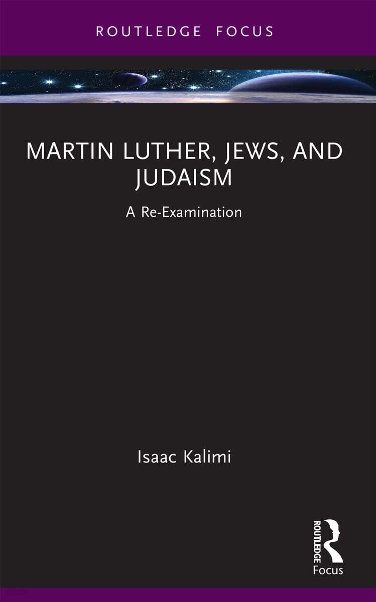 Martin Luther, Jews, and Judaism