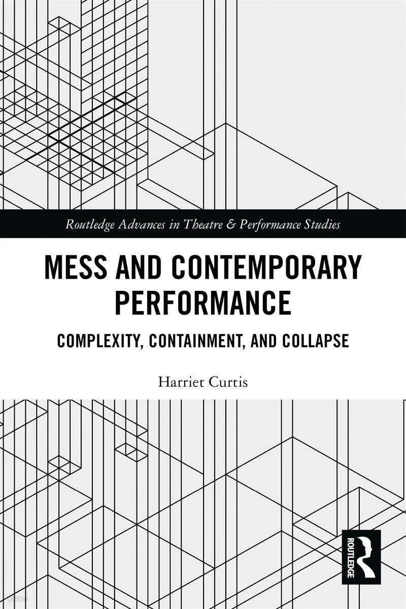 Mess and Contemporary Performance