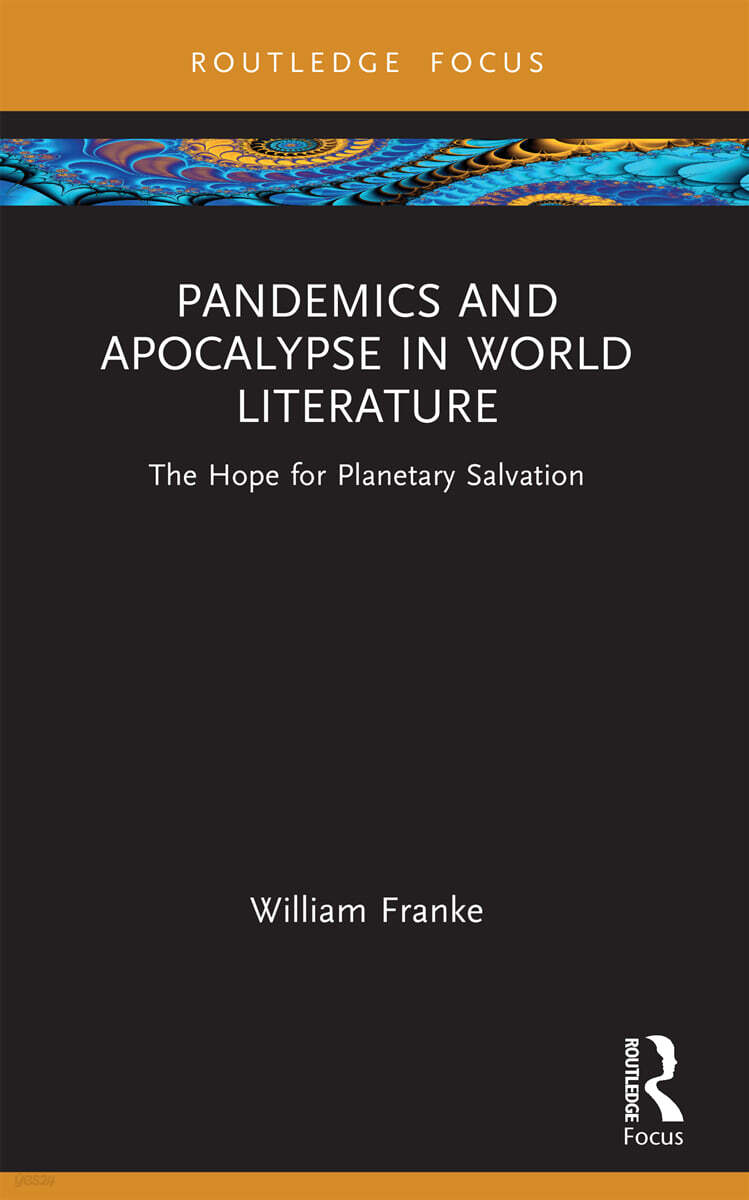 Pandemics and Apocalypse in World Literature