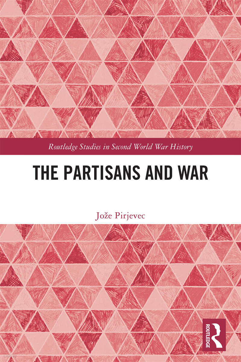 Partisans and War