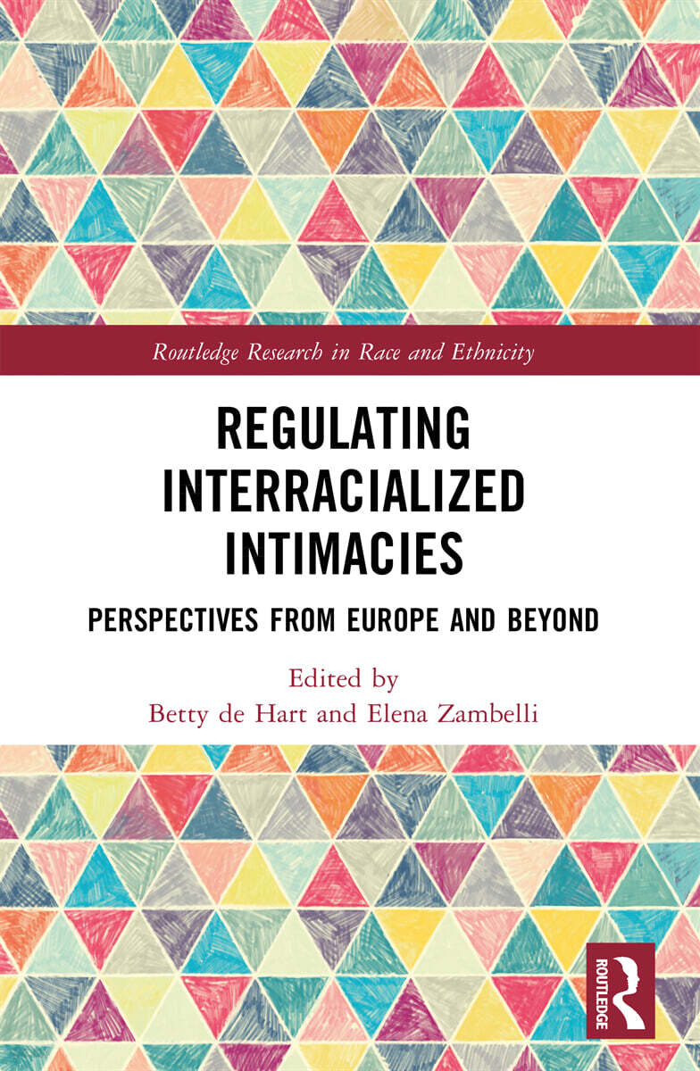 Regulating Interracialized Intimacies