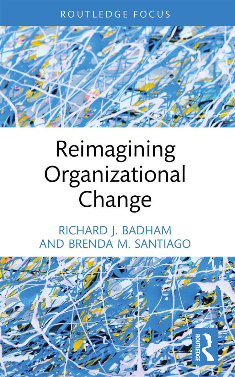 Reimagining Organizational Change