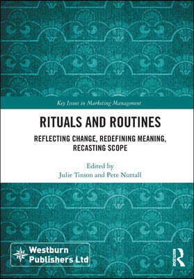 Rituals and Routines