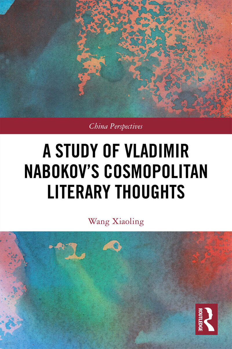 Study of Vladimir Nabokov’s Cosmopolitan Literary Thoughts