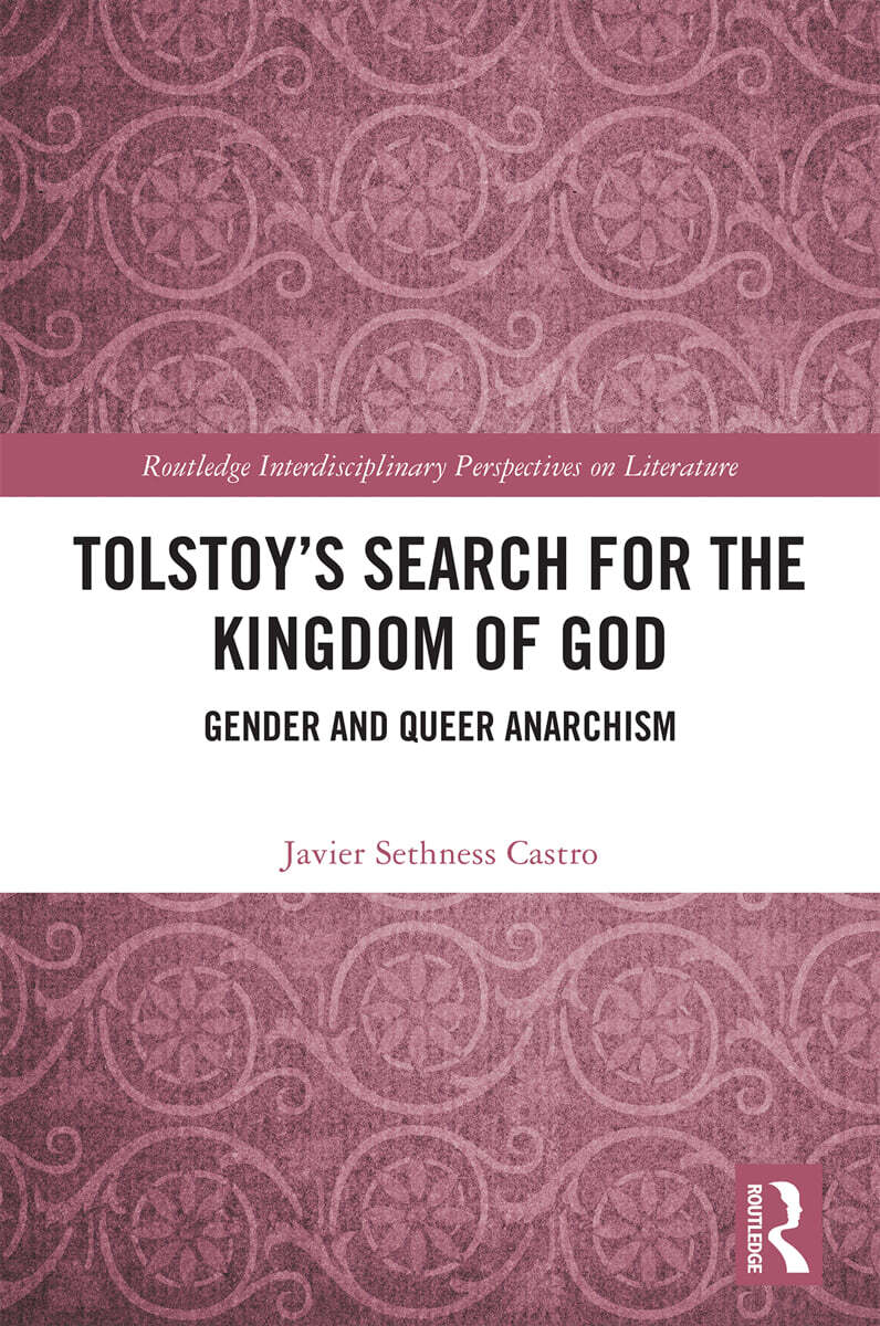 Tolstoy's Search for the Kingdom of God