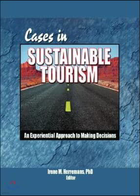 Cases in Sustainable Tourism