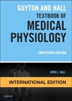 Guyton and Hall Textbook of Medical Physiology, 13/E