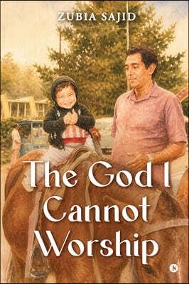The God I Cannot Worship