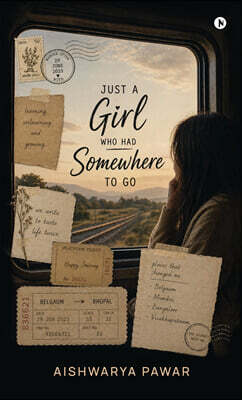 Just A Girl Who Had Somewhere to Go