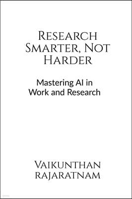 Research Smarter, Not Harder