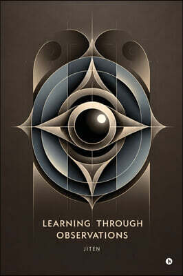 Learning Through Observations