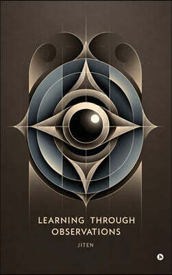 Learning Through Observations