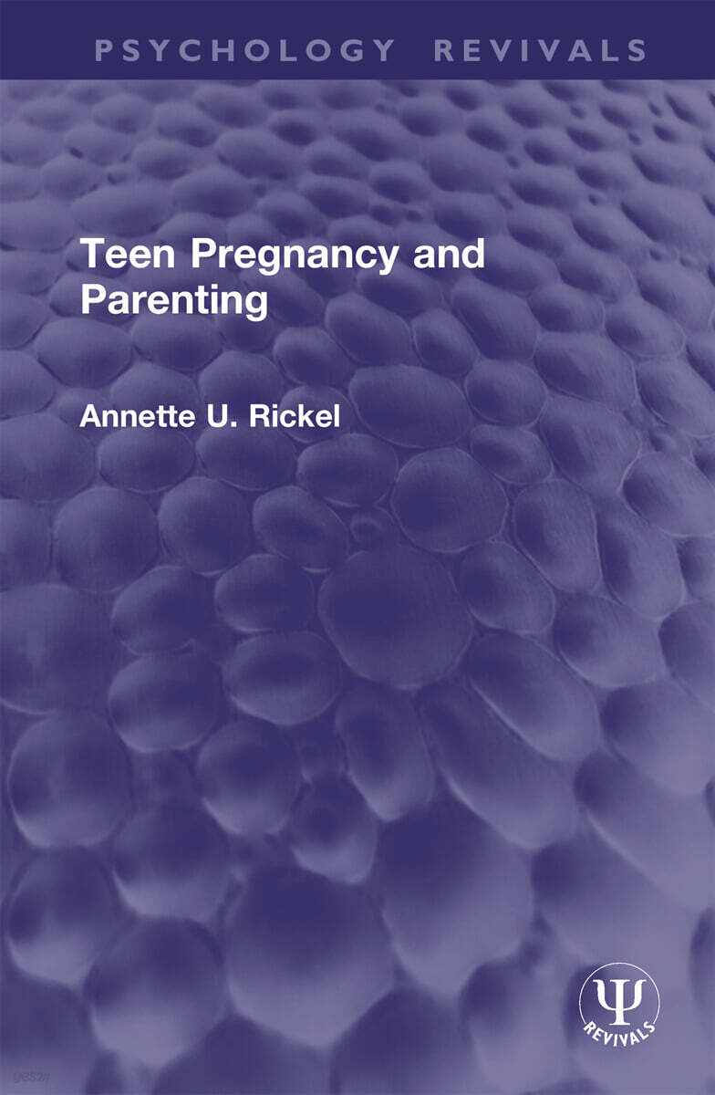 Teen Pregnancy and Parenting