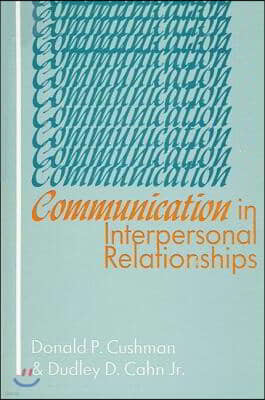 Communication in Interpersonal Relationships