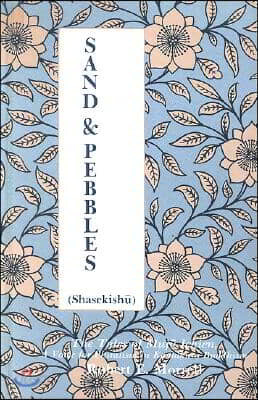 Sand and Pebbles: The Tales of Muj? Ichien, a Voice for Pluralism in Kamakura Buddhism