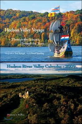 Set - Hudson Valley Voyage and Hudson River Valley Calendar 2009: Free Bonus Calendar - $11.95 Value, with Purchase of Hudson Valley Voyage Book