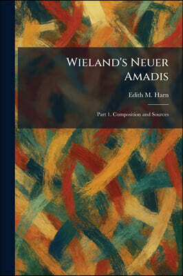 Tradd Street Press Wieland's Neuer Amadis