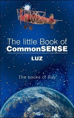 The Little Book of Commonsense: The Books of Ruy