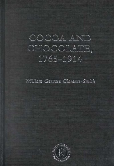 Cocoa and Chocolate, 1765-1914