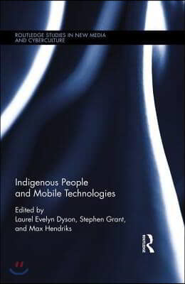 Indigenous People and Mobile Technologies