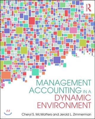 Management Accounting in a Dynamic Environment