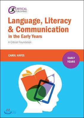 Language, Literacy and Communication in the Early Years