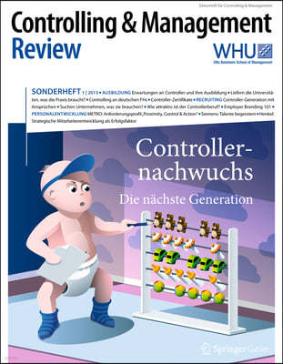 Controlling & Management Review Sonderheft 1-2013: Controllernachwuchs Und -Qualifikation