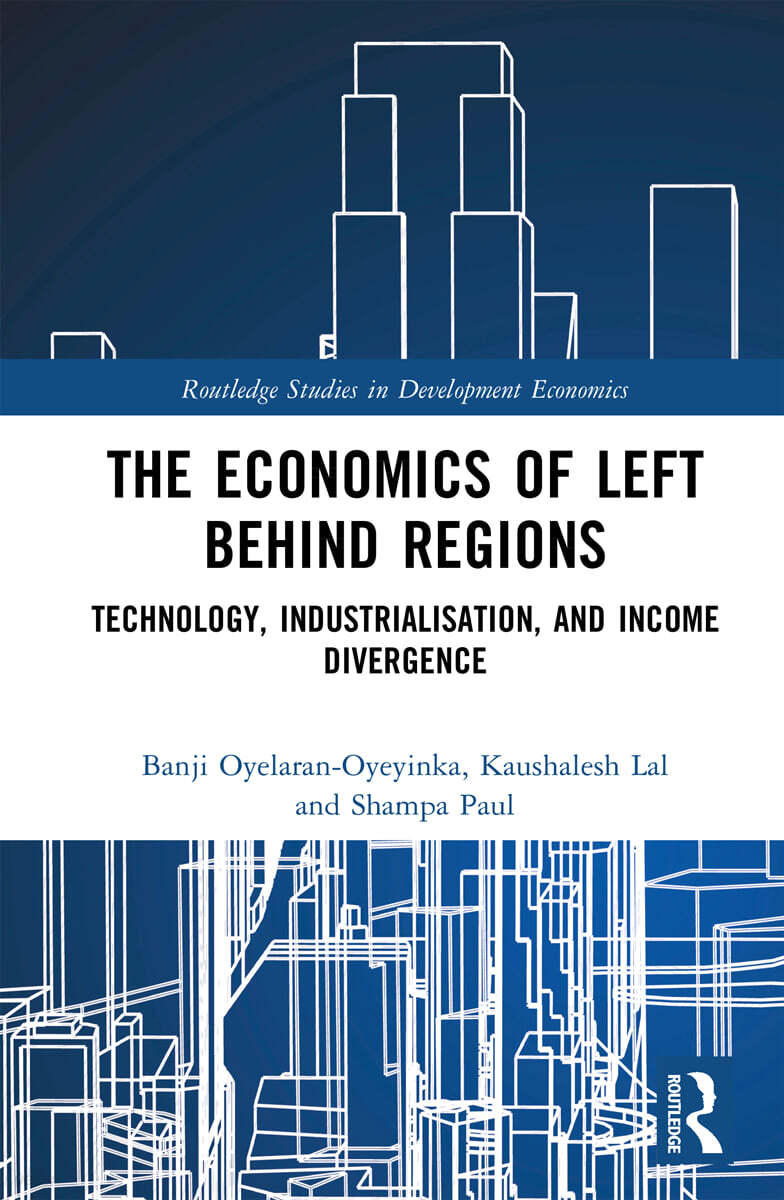 Economics of Left Behind Regions