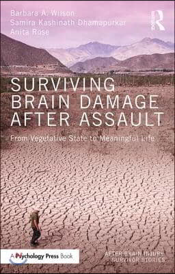 Surviving Brain Damage After Assault